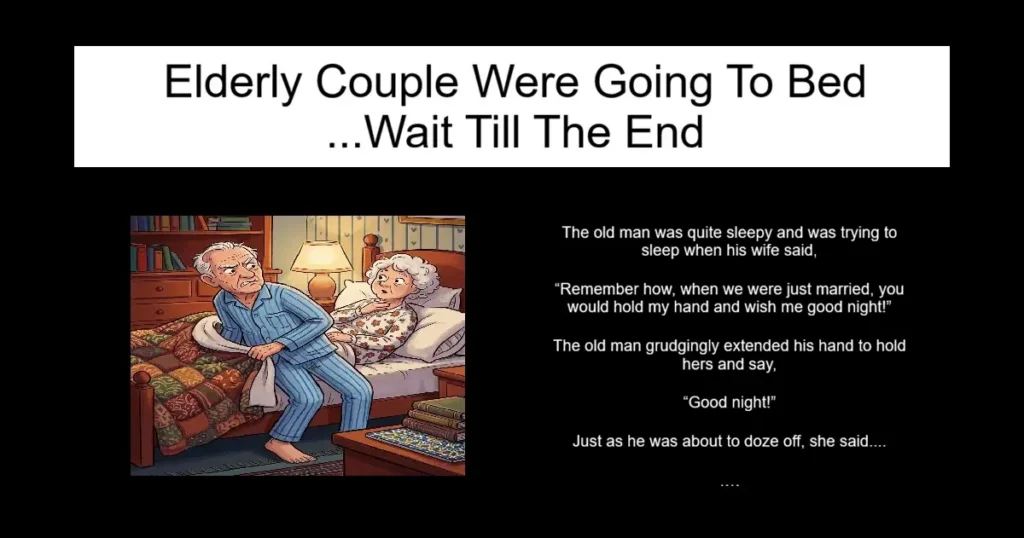 Elderly Couple Were Going To Bed