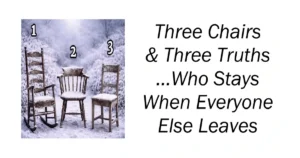 Three Chairs & Three Truths